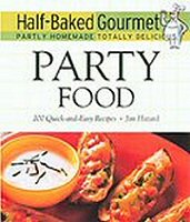 Half-Baked Gourmet: Party Food